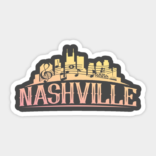Nashville TShirt Nashville Sticker TeePublic